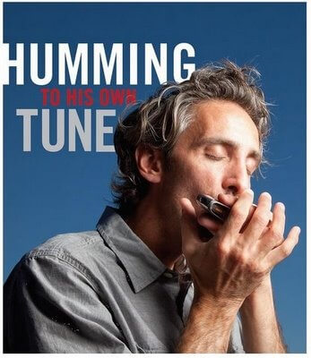 Humming to His Own Tune