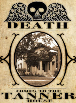 "Death Comes to the Tanner House" poster