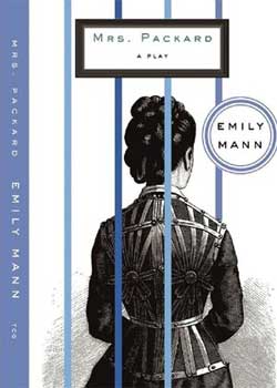 Cover of "Mrs. Packard" by Emily Mann
