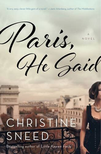 Book cover of “Paris, He Said” by Christine Sneed